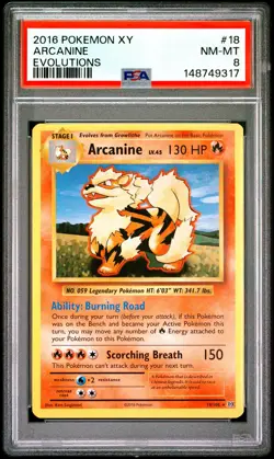 2016 POKEMON XY EVOLUTIONS #18 ARCANINE PSA 8 - Image 1