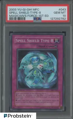 2003 Yu-Gi-Oh! MFC Magician Force 1st Edition #043 Spell Shield Type-8 PSA 10 - Image 1