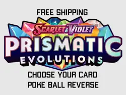 Pokemon TCG Prismatic Evolutions Poke Ball Holo - Choose Your Card! NM - MINT - Image 1