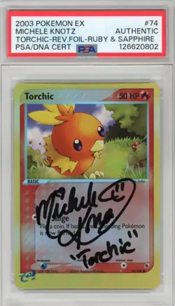 PSA Authentic Signed Michele Knotz Torchic 74/109 Ruby and Sapphire Rev. Holo - Image 1