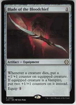 Blade of the Bloodchief R Commander: The Lost Caverns of Ixalan 300 NM - Image 1