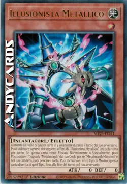 ILLUSIONISTA METALLICO (Metal Illusionist) • Ultra R • MP25 IT241 • 1Ed • Yugioh - Image 1