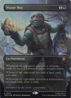 Waste Not (Borderless) 132 Commander: Teenage Mutant Ninja Turtles Foil Mythic - Image 1