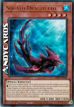 SQUALO DRAGHETTO • (Drake Shark) • Ultra R • MP25 IT240 • 1Ed • Yugioh ANDYCARDS - Image 1
