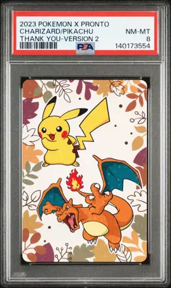 2023 POKEMON X PRONTO THANK YOU CARD VERSION 2 CHARIZARD/PIKACHU PSA 8 - Image 1