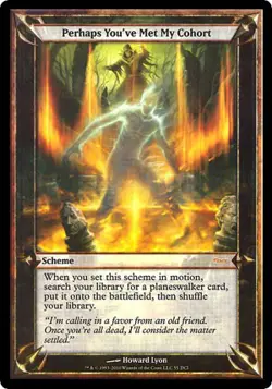 Perhaps You've Met My Cohort (WPN) Promo NM Scheme Special MAGIC CARD ABUGames - Image 1