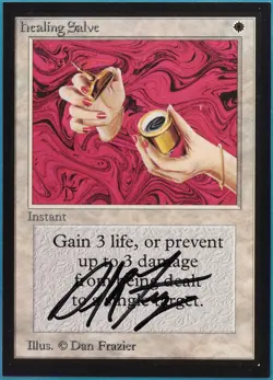 Healing Salve Collectors' Edition NM White Common SIGNED CARD (386946) ABUGames - Image 1
