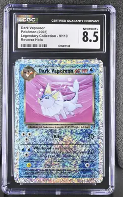 CGC 8.5 Dark Vaporeon Legendary (Collection) 9/110 Reverse Holo Pokemon Card - Image 1