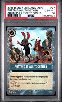 2025 Disney Lorcana Putting It All Together Zootopia 2 Ticket Bonus Promo PSA 10 - Image 1