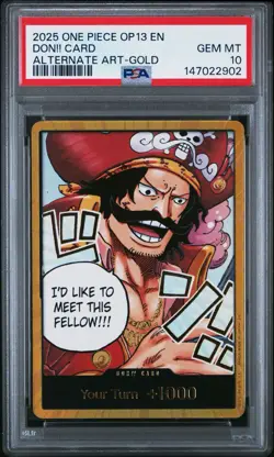 2025 One Piece OP-13 Don!! Card Alt Art Gold Carrying On His Will PSA 10 - Image 1
