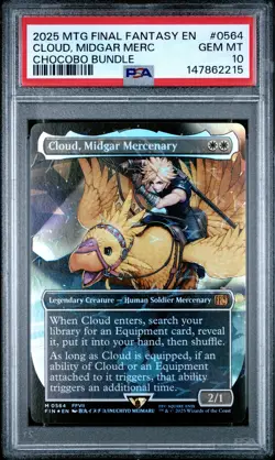 2025 MTG FINAL FANTASY CHOCOBO BUNDLE #0564 CLOUD, MIDGAR MERCENARY PSA 10 - Image 1