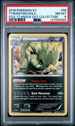 2016 POKEMON XY FATES COLLIDE 2017 KNOCK OUT COLLECTION #56 TYRANITAR-HOLO PSA 8 - Image 1