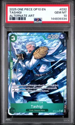2025 ONE PIECE OP10-ROYAL BLOOD ALTERNATE ART #032 TASHIGI PSA 10 - Image 1