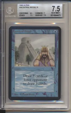 Alpha Ancestral Recall MTG Power 9 (BGS 7.5) Near Mint+ - Image 1