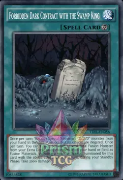 Forbidden Dark Contract with the Swamp King TDIL-EN056 Yugioh - Image 1
