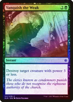 Vanquish the Weak FOIL Ixalan NM Black Common MAGIC GATHERING CARD ABUGames - Image 1