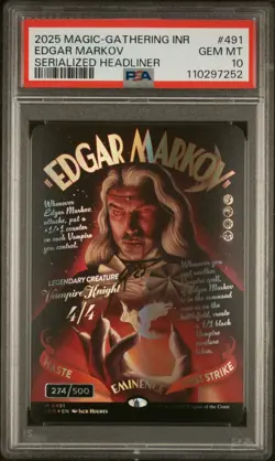 Edgar Markov Serialized MTG INR #274/500 - PSA 10 - Image 3