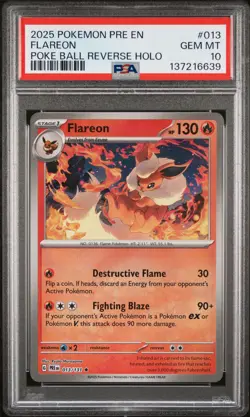 2025 POKEMON PRE EN-PRISMATIC EVOLUTIONS POKE BALL REVERSE HOLO FLAREON PSA 10 - Image 1