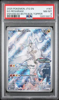2025 POKEMON JTG ENHANCED BOOSTER BOX TOPPER #167 N'S RESHIRAM PSA 8 - Image 1