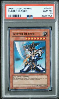 Buster Blader EN013 2025 Yu-Gi-Oh! Rp02-Retro Pack 2 PSA 10 POP 2 - Image 1