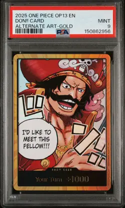 2025 ONE PIECE OP13-CARRYING ON HIS WILL ALTERNATE ART-GOLD DON!! CARD PSA 9 - Image 1
