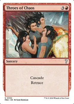 MTG - Throes of Chaos - White Border - Mystery Booster 2 - Magic the Gathering - Image 1