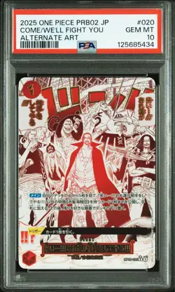 PSA 10 Come...!!! We’ll Fight You!!! Alternate Art OP09-020 2025 ONE PIECE Card - Image 1