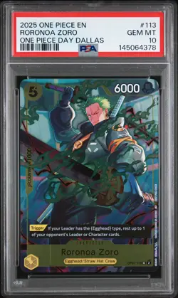 2025 ONE PIECE PROMOS ONE PIECE DAY DALLAS #113 RORONOA ZORO PSA 10 - Image 1