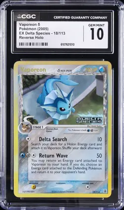 2005 POKEMON EX DELTA SPECIES #18 VAPOREON-REVERSE FOIL CGC 10 GEM MINT - Image 1