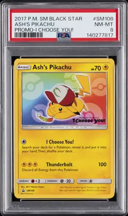 2017 POKEMON SM BLACK STAR PROMO I CHOOSE YOU! #SM108 ASH'S PIKACHU PSA 8 - Image 1