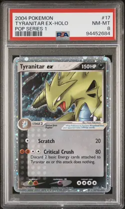 2004 POKEMON POP SERIES 1 #17 TYRANITAR EX-HOLO PSA 8 - Image 1