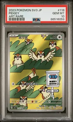 2023 POKEMON Japanese SV3-RULER OF THE BLACK FLAME ART RARE #118 PIDGEY PSA 10 - Image 1