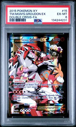 2015 POKEMON XY DOUBLE CRISIS #15 FULL ART/TEAM MAGMA'S GROUDON EX PSA 6 - Image 1