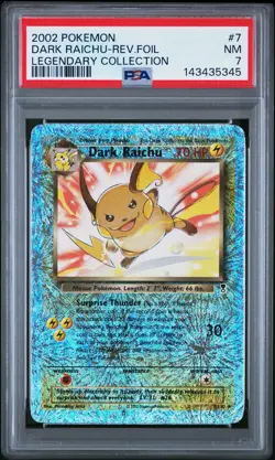 2002 POKEMON LEGENDARY COLLECTION #7 DARK RAICHU-REVERSE FOIL PSA 7 - Image 1