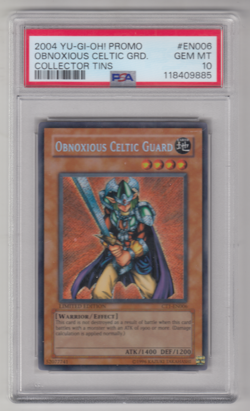 2004 YUGIOH PROMO OBNOXIOUS CELTIC GUARD PSA 10 EN006 COLECTOR TINS GUARDIAN - Image 1