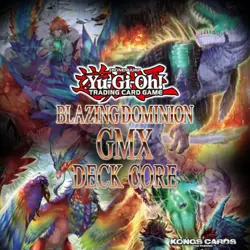 GMX Deck Core 21 Cards BLZD Blazing Dominion Yu-Gi-Oh! PREORDER - Image 2