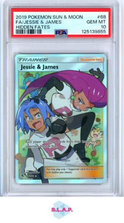 FA/JESSIE & JAMES HIDDEN FATES POKEMON SUN & MOON HIDDEN FATES 2019 68 PSA 10 - Image 1
