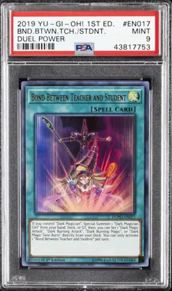 2019 YU-GI-OH! DUEL POWER 1ST ED #EN017 BOND BETWEEN TEACHER AND STUDENT PSA 9 - Image 1