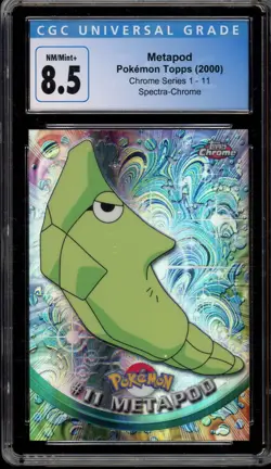 Pokemon Topps Chrome Metapod Spectra #11 CGC 8.5 - Image 1