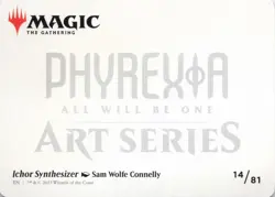 Ichor Synthesizer Art Card (Gold-Stamped Signature) Art Series: Phyrexia: All Wi - Image 2