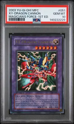 2003 Yu-Gi-Oh! XY-Dragon Cannon Magician's Force MFC 1st Edition Ultra PSA 10 - Image 1
