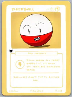 Pokederp Derpball 1st Edition 16/38 Derpy Card - Image 1