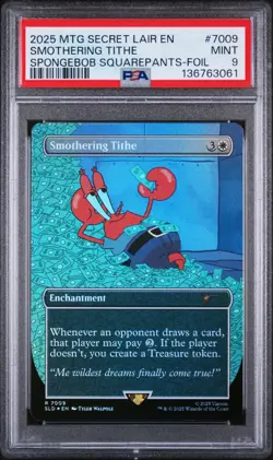 PSA MINT 9 2025 MTG SPONGEBOB SMOTHERING TITHE SECRET LAIR DROP - FOIL - Image 1