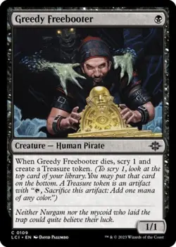 Greedy Freebooter - Near Mint MTG The Lost Caverns of Ixalan - Image 1