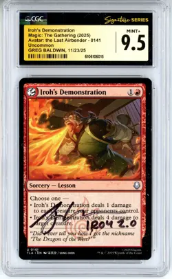 CGC MINT+ 9.5 Greg Baldwin Iroh's Demonstration MTG Avatar: The Last Airbender - Image 1