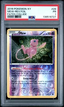 2016 POKEMON XY FATES COLLIDE #29 MEW-REVERSE FOIL PSA 1 - Image 1