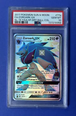 2017 Pokemon Sun & Moon FA/Zoroark GX SL-19 YAA.HF.GRT BALL COL #77a PSA 10 GM - Image 1