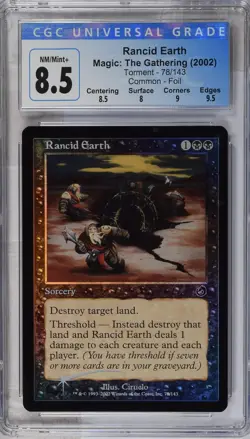 RANCID EARTH Torment Foil C CGC 8.5 MTG [Nostalgium] - Image 1