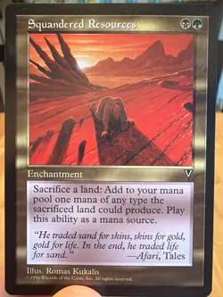 Squandered Resources Magic the gathering NM or better Visions Regular - Image 1