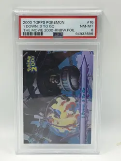 Pokemon Card 1 Down, 3 To Go 16 Rainbow Foil The Movie 2000 Topps PSA 8 - Image 1